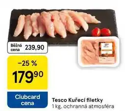 Tesco Tesco Kuřecí filetky, 1 kg nabídka