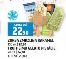 Terno ZORBA ZMRZLINA KARAMEL 100 ml, FRUITISIMO GELATO PISTÁCIE 70 ml nabídka