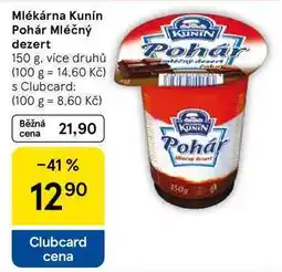 Tesco Mlékárna Kunín Pohár Mléčný dezert, 150 g nabídka