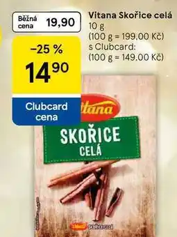 Tesco Vitana Skořice celá, 10 g nabídka