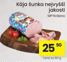 Kubík potraviny Kája šunka nejvyšší jakosti nabídka