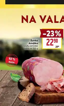 Billa Šunka Amálka z pultu lahůdek cena za 100 g nabídka