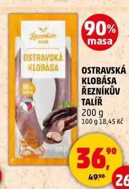Penny Market OSTRAVSKÁ KLOBÁSA ŘEZNÍKŮV TALÍŘ, 200 g nabídka