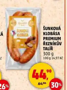 Penny Market ŠUNKOVÁ KLOBÁSA PREMIUM ŘEZNÍKŮV TALÍŘ, 300 g nabídka