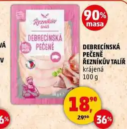 Penny Market DEBRECÍNSKÁ PEČENĚ ŘEZNÍKŮV TALÍŘ, 100 g nabídka