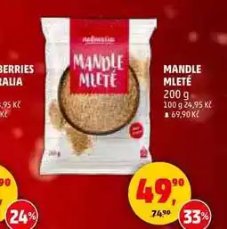 Penny Market MANDLE MLETÉ, 200 g nabídka