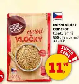 Penny Market OVESNÉ VLOČKY CRIP CROP, 500 g nabídka