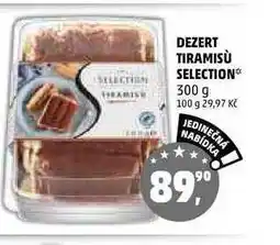 Penny Market DEZERT TIRAMISÙ SELECTION, 300 g nabídka