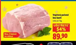 Lidl Vepřová pečeně bez kosti nabídka