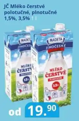 Potraviny CZ MADETA Jč Mléko čerstvé polotučné, plnotučné 1,5%, 3,5% nabídka