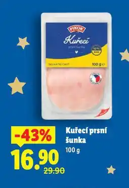 Lidl Kuřecí prsní šunka nabídka