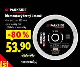 Lidl Parkside diamantový řezný kotouč nabídka