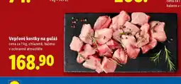 Lidl Vepřové kostky na guláš nabídka