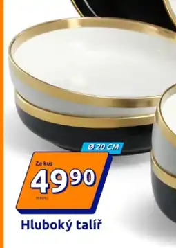 Action Hluboký talíř nabídka