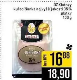 Jip DZ Klatovy kuřecí šunka nejvyšší jakosti 95% plátky 100 g nabídka