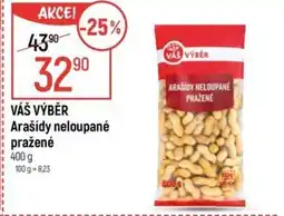 Globus VÁŠ VÝBĚR Arašídy neloupané pražené nabídka