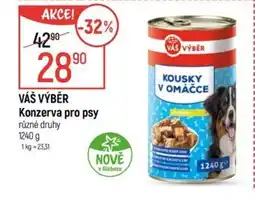 Globus VÁŠ VÝBĚR Konzerva pro psy nabídka