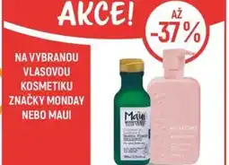 Globus Na vybranou vlasovou kosmetiku značky Monday nebo Maui nabídka