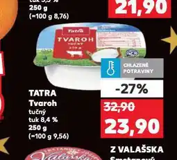 Kaufland Tatra tvaroh tučný nabídka