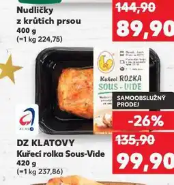 Kaufland Kuřecí rolka sous-vide nabídka