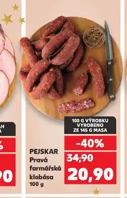 Kaufland Pejskar pravá farmářská klobása nabídka