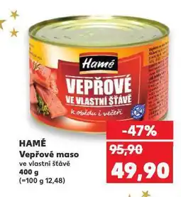 Kaufland Hamé vepřové maso nabídka