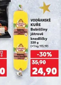 Kaufland Vodňanské kuře babiččiny játrové knedlíčky nabídka