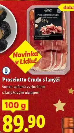 Lidl Prosciutto Crudo s lanýži, 100 g nabídka