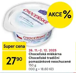 Tesco Choceňská mlékárna Choceňské tradiční pomazánkové neochucené nabídka