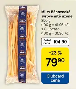 Tesco Milsy Bánovecké sýrové nitě uzené nabídka