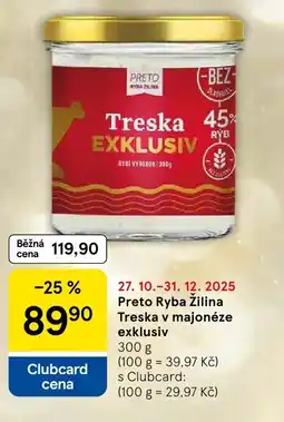 Tesco Preto Ryba Žilina Treska v majonéze exklusiv nabídka
