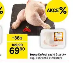 Tesco Kuřecí zadní čtvrtky nabídka