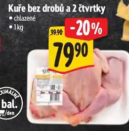 Albert Kuře bez drobů a 2 čtvrtky nabídka