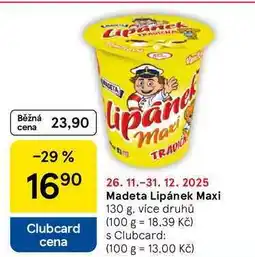 Tesco Madeta Lipánek Maxi, 130 g, více druhů nabídka