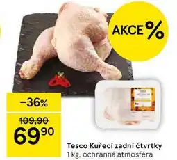Tesco Tesco Kuřecí zadní čtvrtky, 1 kg nabídka