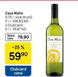 Tesco Casa Maña, 0,75 I, více druhů nabídka