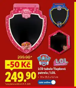 Lidl Lcd tabule tlapková patrola / lol nabídka