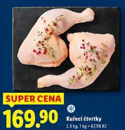 Lidl Kuřecí čtvrtky, 2,5 kg nabídka
