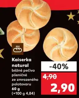 Kaufland Kaiserka natural běžné pečivo pšeničné nabídka