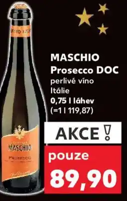 Kaufland MASCHIO Prosecco DOC nabídka