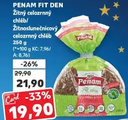 Kaufland PENAM FIT DEN Žitný celozrnný chléb/ Žitnoslunečnicový celozrnný chléb nabídka