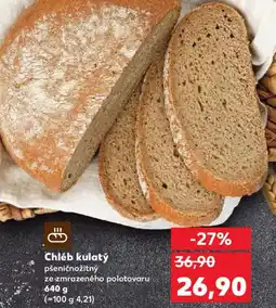 Kaufland Chléb kulatý nabídka