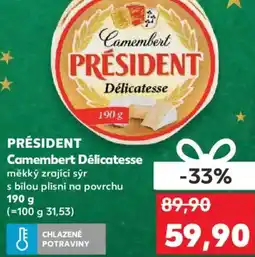 Kaufland PRÉSIDENT Camembert Délicatesse nabídka