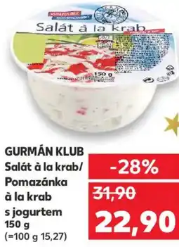 Kaufland GURMÁN KLUB Salát à la krab/ Pomazánka à la krab s jogurtem nabídka