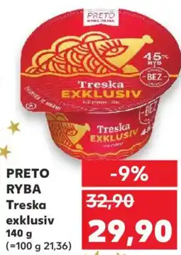 Kaufland PRETO RYBA Treska exklusiv nabídka