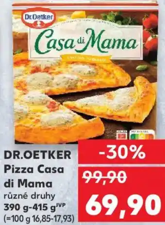 Kaufland DR.OETKER Pizza Casa di Mama nabídka
