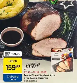 Tesco Tesco Finest Vepřová kýta s medovou glazurou, 1 kg nabídka