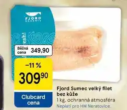 Tesco Fjord Sumec velký filet bez kůže, 1 kg nabídka