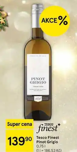 Tesco Tesco Finest Pinot Grigio, 0,75 l nabídka