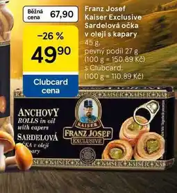 Tesco Franz Josef Kaiser Exclusive Sardelová očka v oleji s kapary, 45 g nabídka
